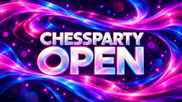 ChessParty Open